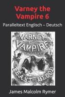 Varney the Vampire 6: Paralleltext Englisch - Deutsch