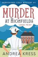 Murder at Highfields