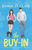The Buy-In: A Sweet Small-Town Romantic Comedy