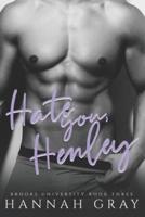 Hate You, Henley: An Enemies To Lovers Sports Romance