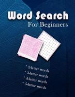 Word Search For Beginners: a creative book for Word Search Puzzles level Beginners 101, size 8.5"x11" inches with a nice and simple cover