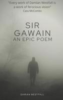 Sir Gawain: an epic poem