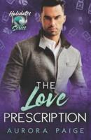 The Love Prescription: The Holidates Series, Book 2