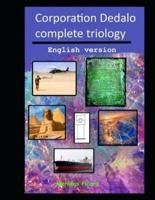 The corporation Dedalo triology complete: English version