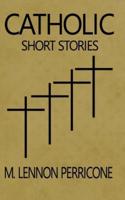 Catholic Short Stories