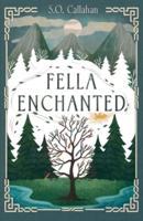 Fella Enchanted