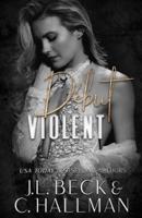 Début Violent: Mafia et Dark Romance