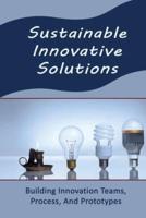 Sustainable Innovative Solutions