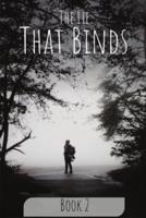 The Lie That Bind: Book 2