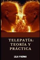 Telepatía: Teoría y Práctica