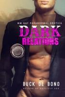 Dark Relations - MM GAY PARANORMAL EROTICA: The Incubus Gremori and His Lustful Detective Agency