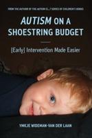 Autism on a Shoestring Budget: [Early] Intervention Made Easier