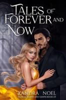 Tales of Forever and Now