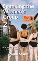 Spanking the Women's Group 2