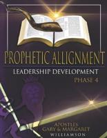 Prophetic Alignment (Phase 4)