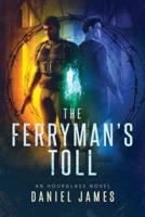 THE FERRYMAN'S TOLL: An Hourglass Novel