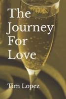 The Journey For Love