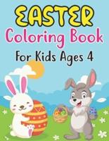 Easter Coloring Book For Kids Ages 4: Happy big Easter egg coloring book for 4  Boys And Girls With Eggs, Bunny, Rabbits, Baskets, Fruits, And ...   Easter (My First Big Book Of Easter)