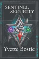 Sentinel Security: A Dark Historical Fantasy