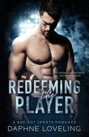 Redeeming the Player: A Springville Rockets Sports Romance
