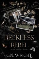 Reckless Rebel