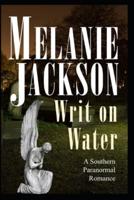 Writ on Water: A Southern Paranormal Romance