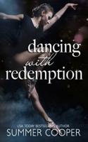 Dancing With Redemption