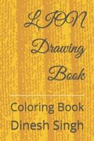 LION Drawing Book: Coloring Book