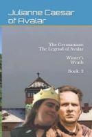 The Germanians  The Legend of Avalar  Winter's Wrath  Book: 2