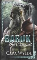 Baruk the Cursed: A Paranormal Monster Romance