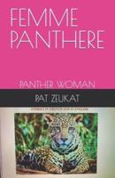 FEMME PANTHERE: PANTHER WOMAN