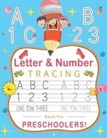 Letter And Number Tracing Book For Preschoolers: The First Workbook to Learn to Write is Called First Learn to Write. Learn Line Tracing, Control of The Pen to Trace and Draw ABC Letters, Numbers  (Learn Pen ... Words & Math for Preschool