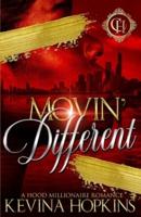 Movin' Different: A Hood Millionaire Romance