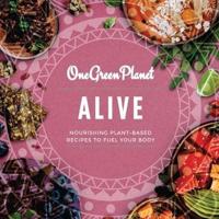 ALIVE by One Green Planet