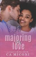 Majoring in Love: A Prequel to Be One with Me