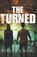 THE TURNED: A Post-Apocalyptic Romance