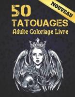 50 Tatouages Adulte Coloriage Livre