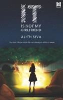 It is not my girlfriend: An alien sci-fi fantasy novel