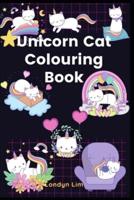 Unicorn Cat Colouring Book : For age 3-8