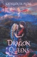 Dragon Queens: A Lesbian Romance Novel