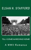 Till I Come Marching Home