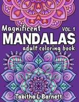 Magnificent Mandalas Adult Coloring Book