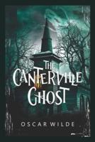 The Canterville Ghost : Illustrated