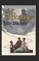 The Three Hostage by John Buchan(Classic Illustrated Edition)