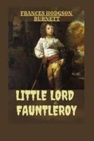 Little Lord Fauntleroy : Illustrated