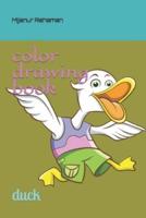 color drawing book: duck