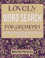 Extra Large Print Bible Word Search Book For Grandma: +100 Lovely Word Search Bible Puzzle Book Psalms And Hymns Large Print   Memory Games For Seniors Women And Men
