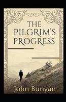 The Pilgrim's Progress(A classic illustrated edition)