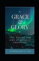 Grace and Glory Illustrated