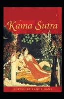 Kama Sutra:( illustrated   edition)
